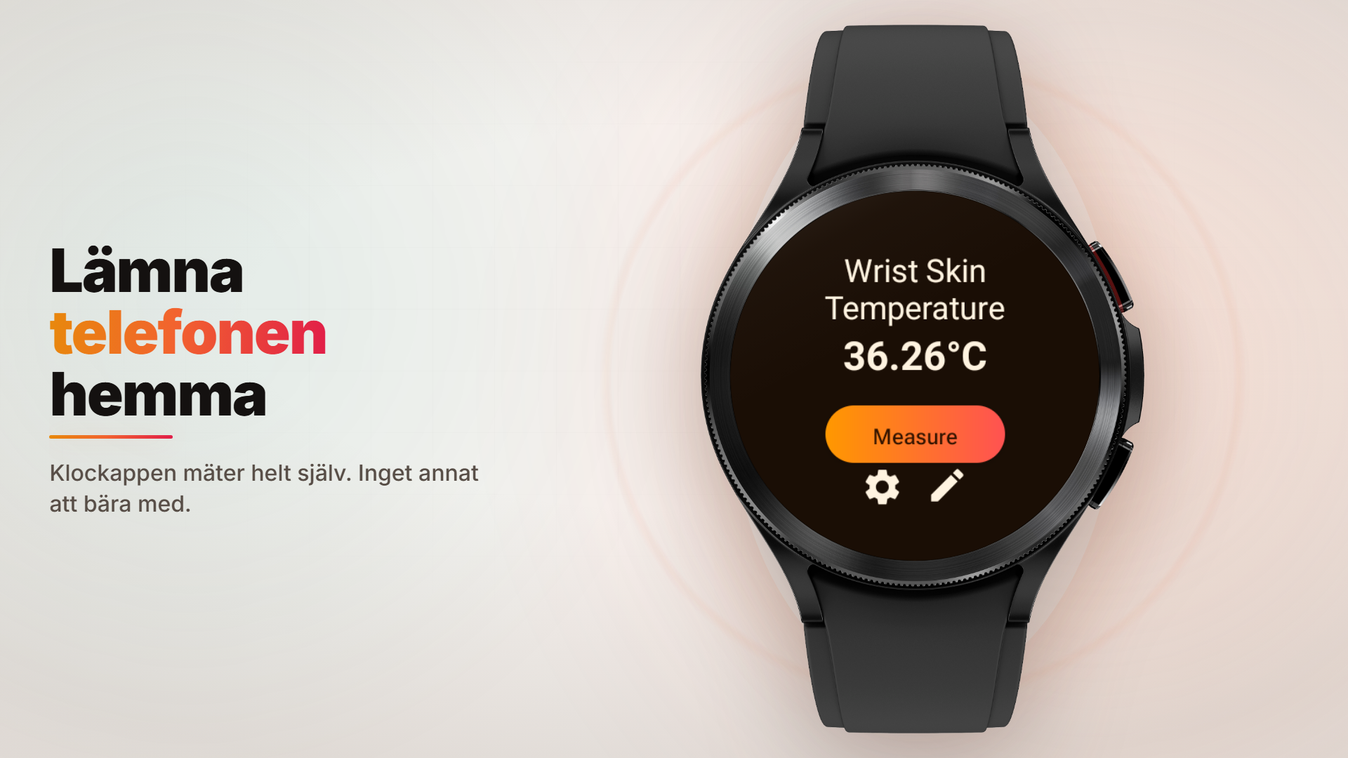 Fristående Galaxy Watch-app som visar hudtemperaturen på handleden utan en telefonapp