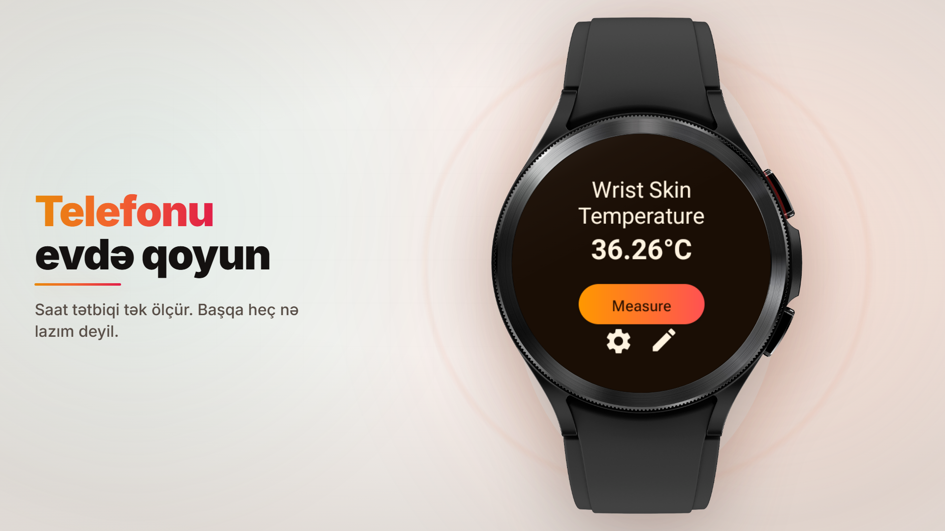 Telefon tətbiqi olmadan bilək dərisinin temperaturunu göstərən müstəqil Galaxy Watch tətbiqi