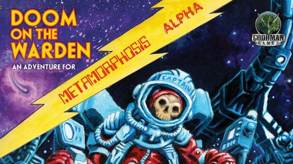 Metamorphosis Alpha: Doom on the Warden