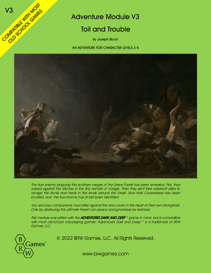 Adventure Module V3 - Toil and Trouble