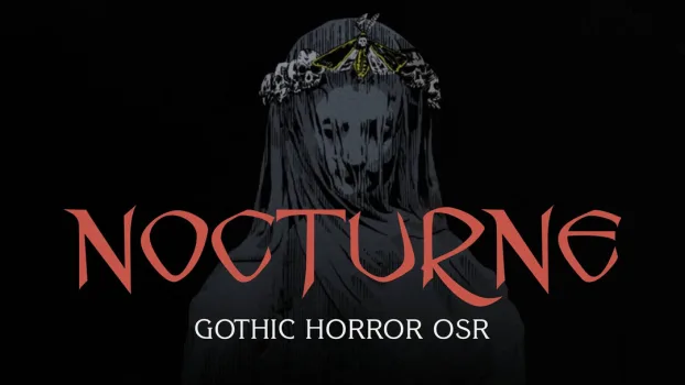 Nocturne: Gothic Horror OSR