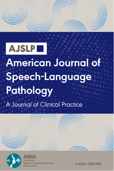 American Journal of Speech-Language Pathology