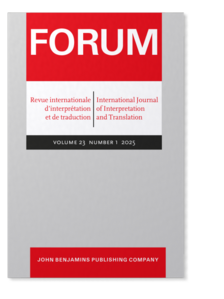 FORUM Revue internationale d’interprétation et de traduction / International Journal of Interpretation and Translation