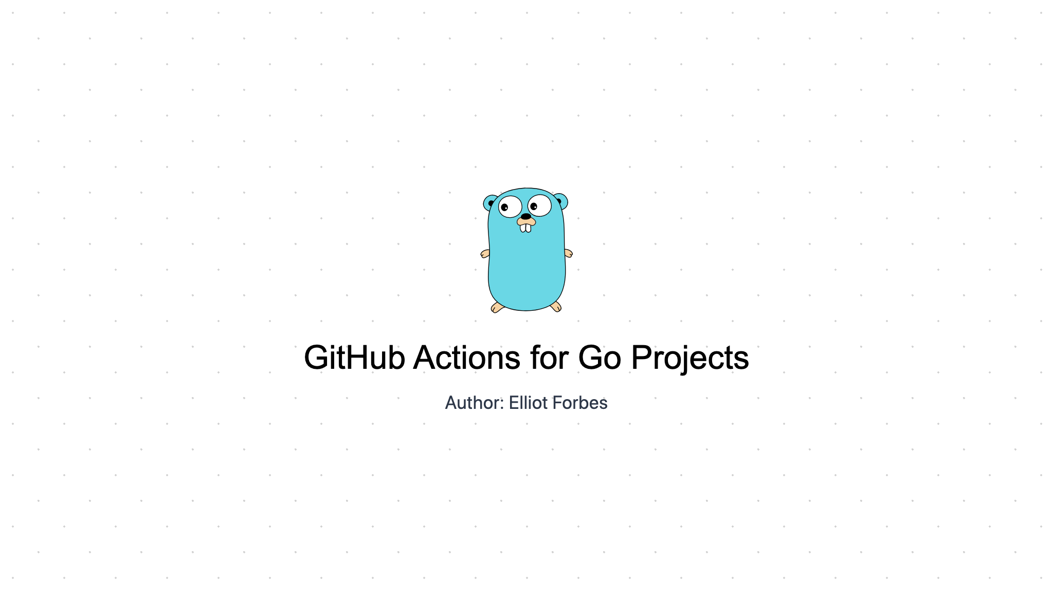 GitHub Actions for Go Projects
