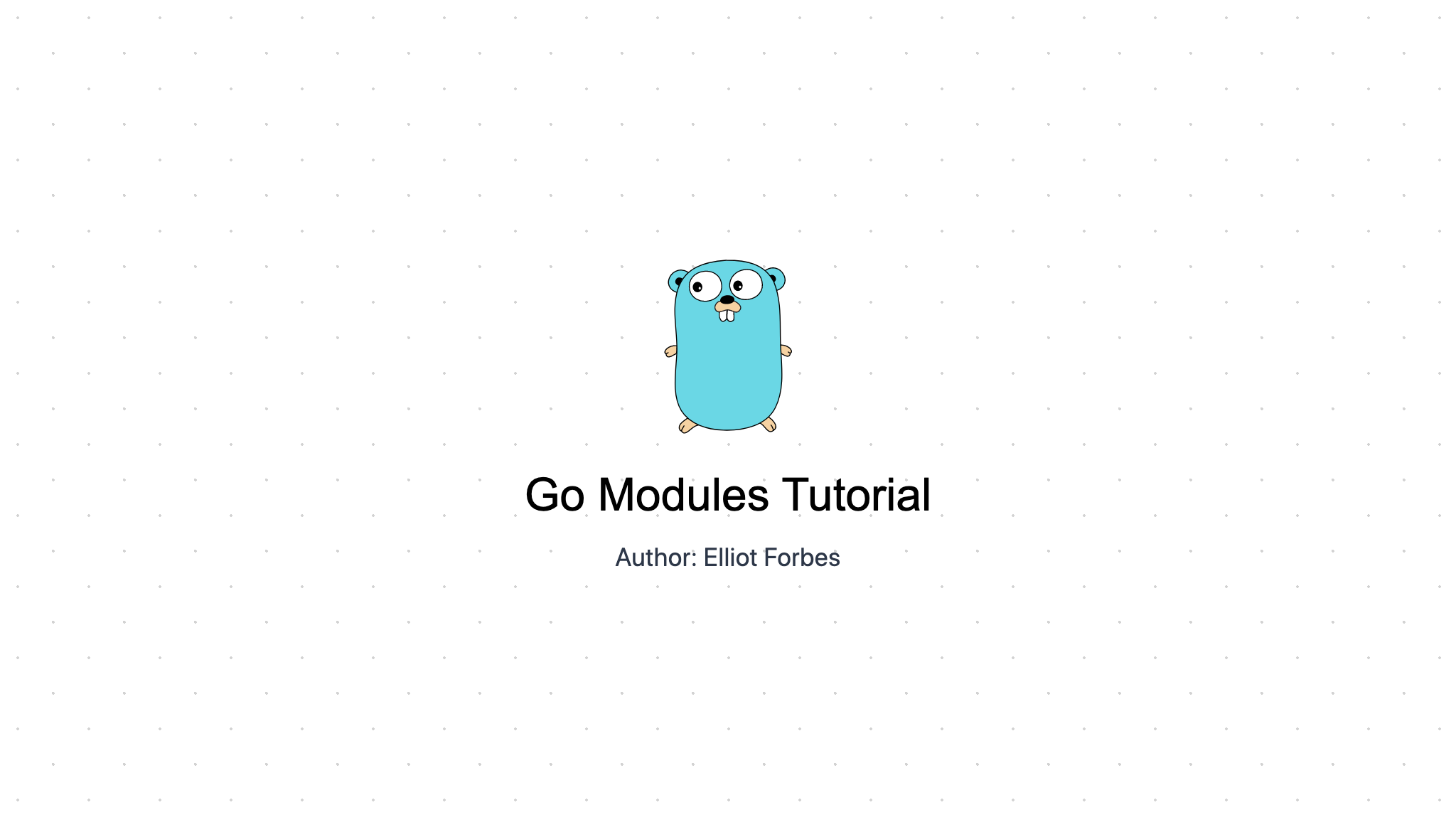 Go Modules Tutorial