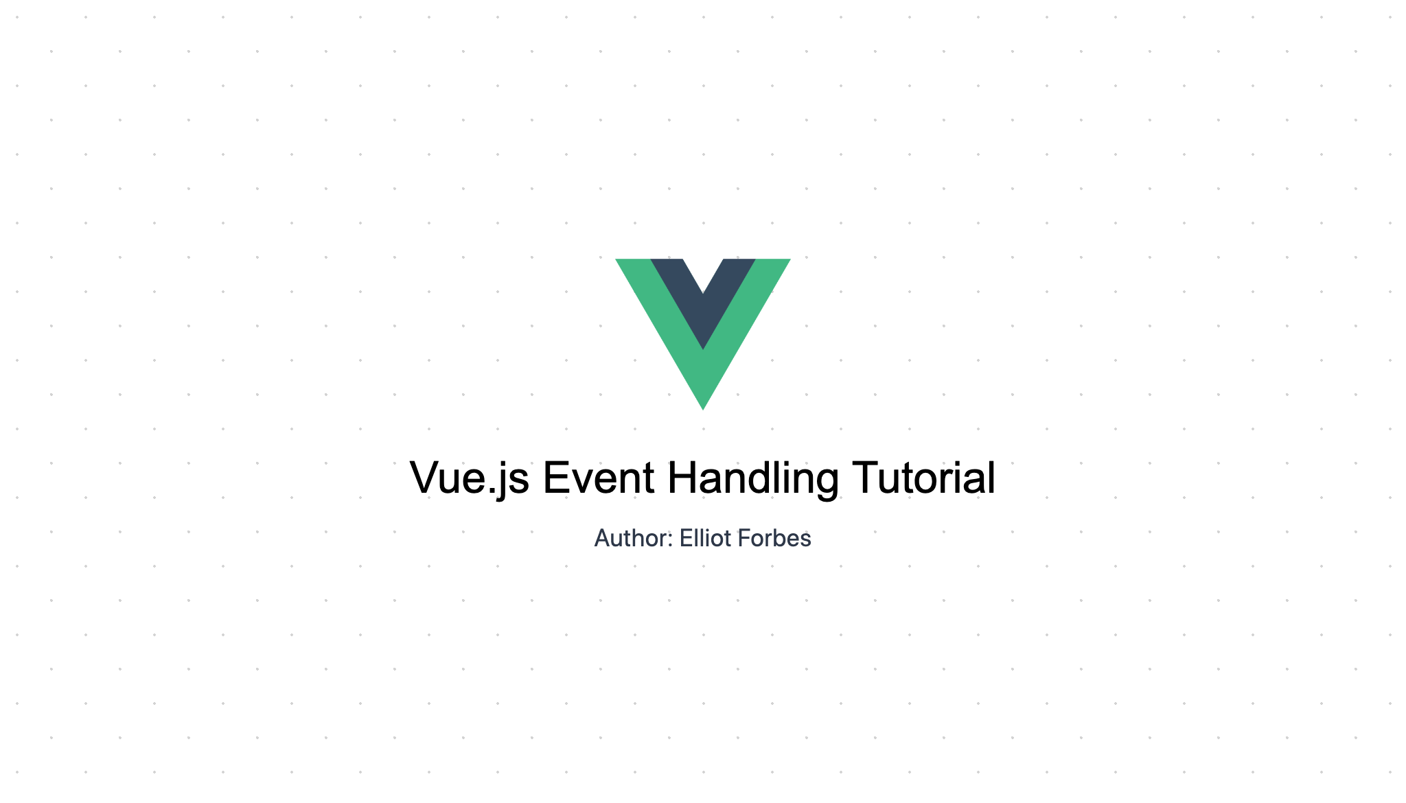 Vue.js Event Handling Tutorial