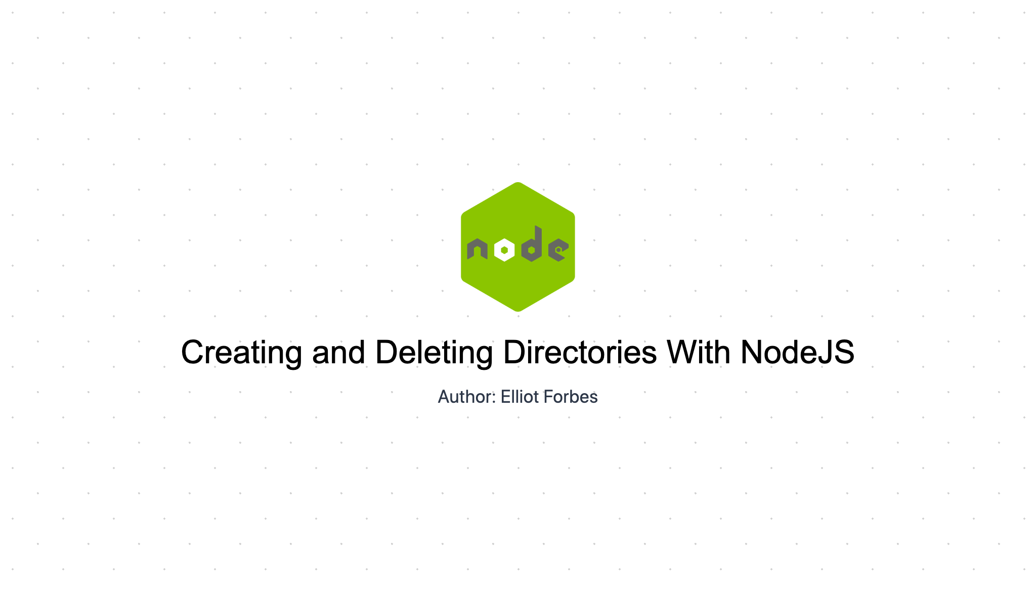Creating and Deleting Directories With NodeJS
