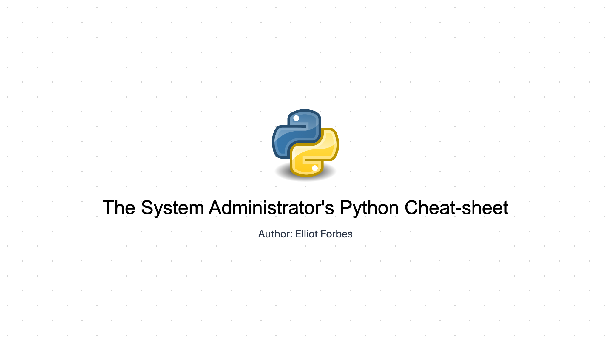 The System Administrator's Python Cheat-sheet