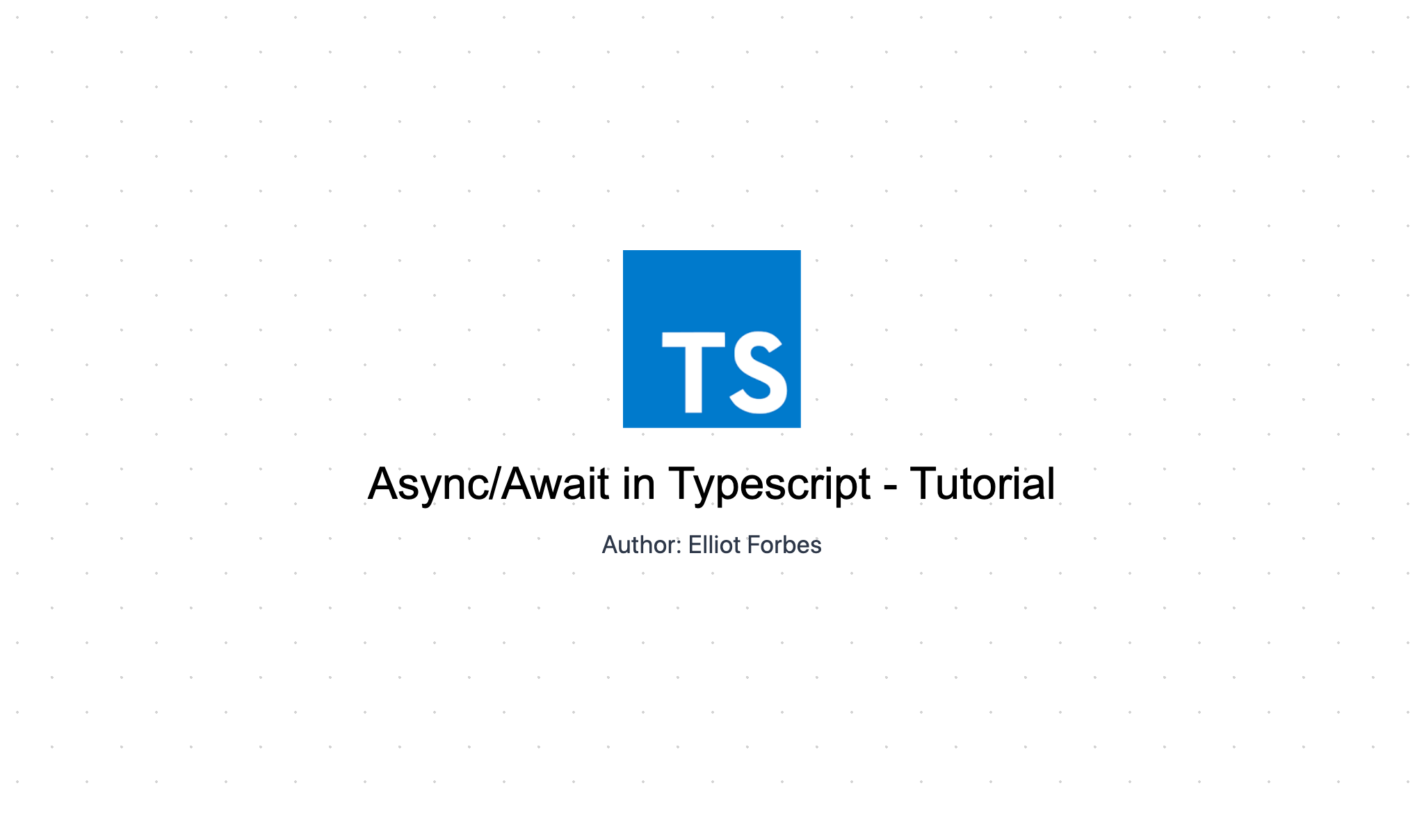Async/Await in Typescript - Tutorial