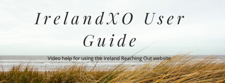 IrelandXO User Guide Videos IrelandXO User Guide Videos