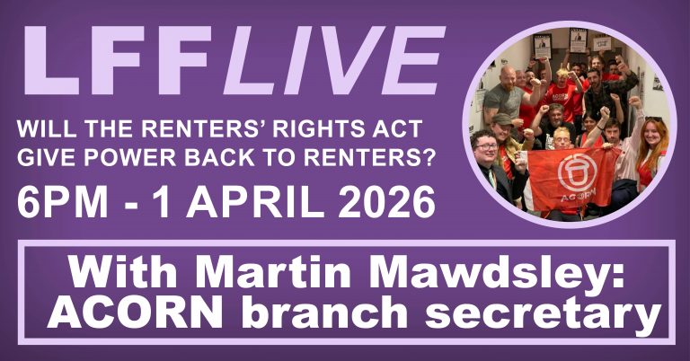 A graphic advertising an edition of LFF Live with ACORN union on the Renters' Rights Act