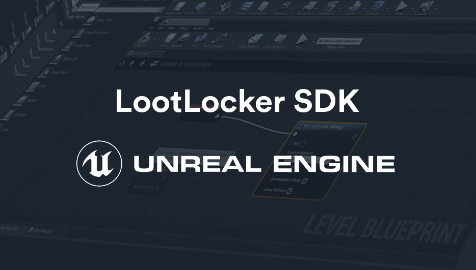 LootLocker Unreal SDK