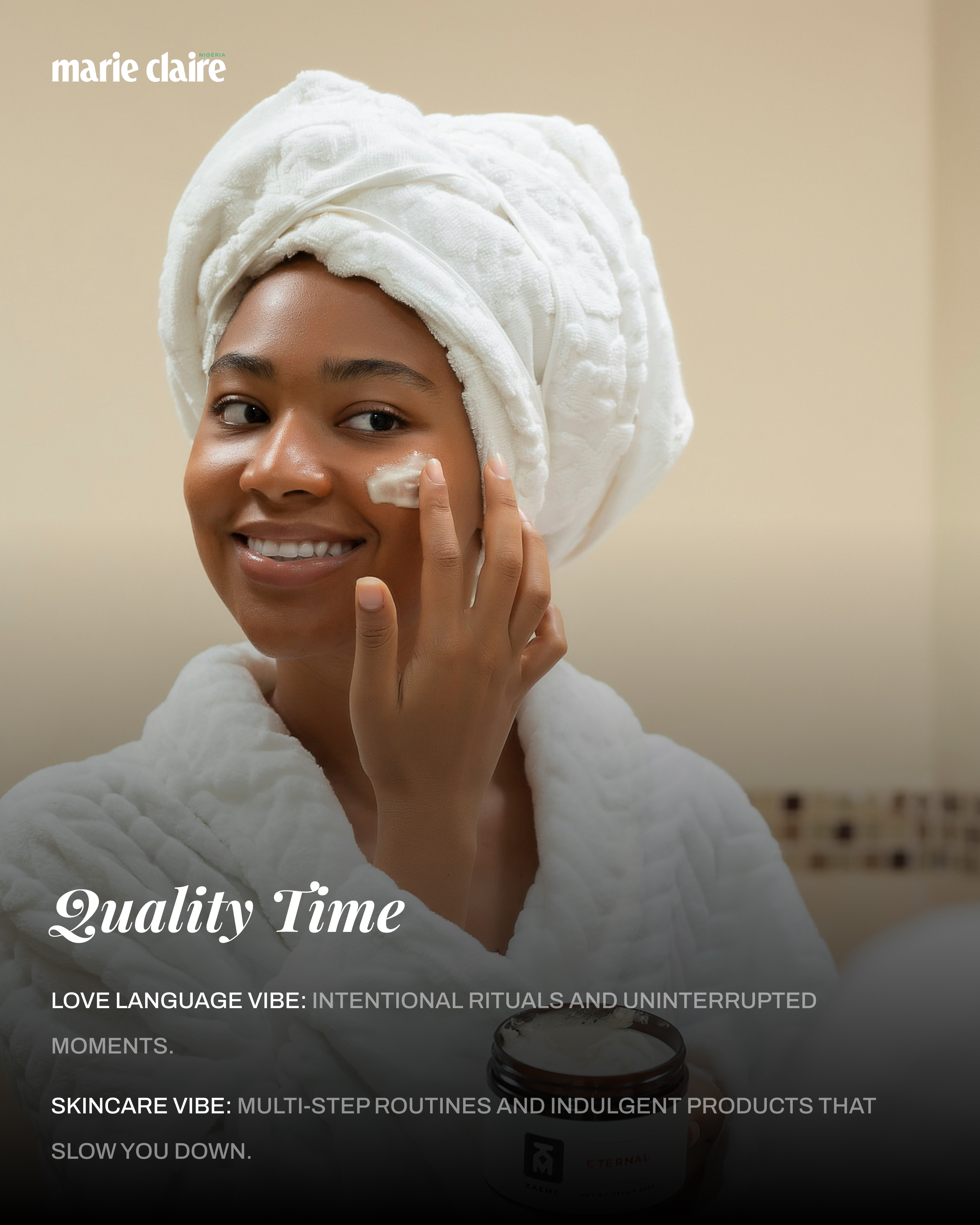 Skincare love languages - Quality time