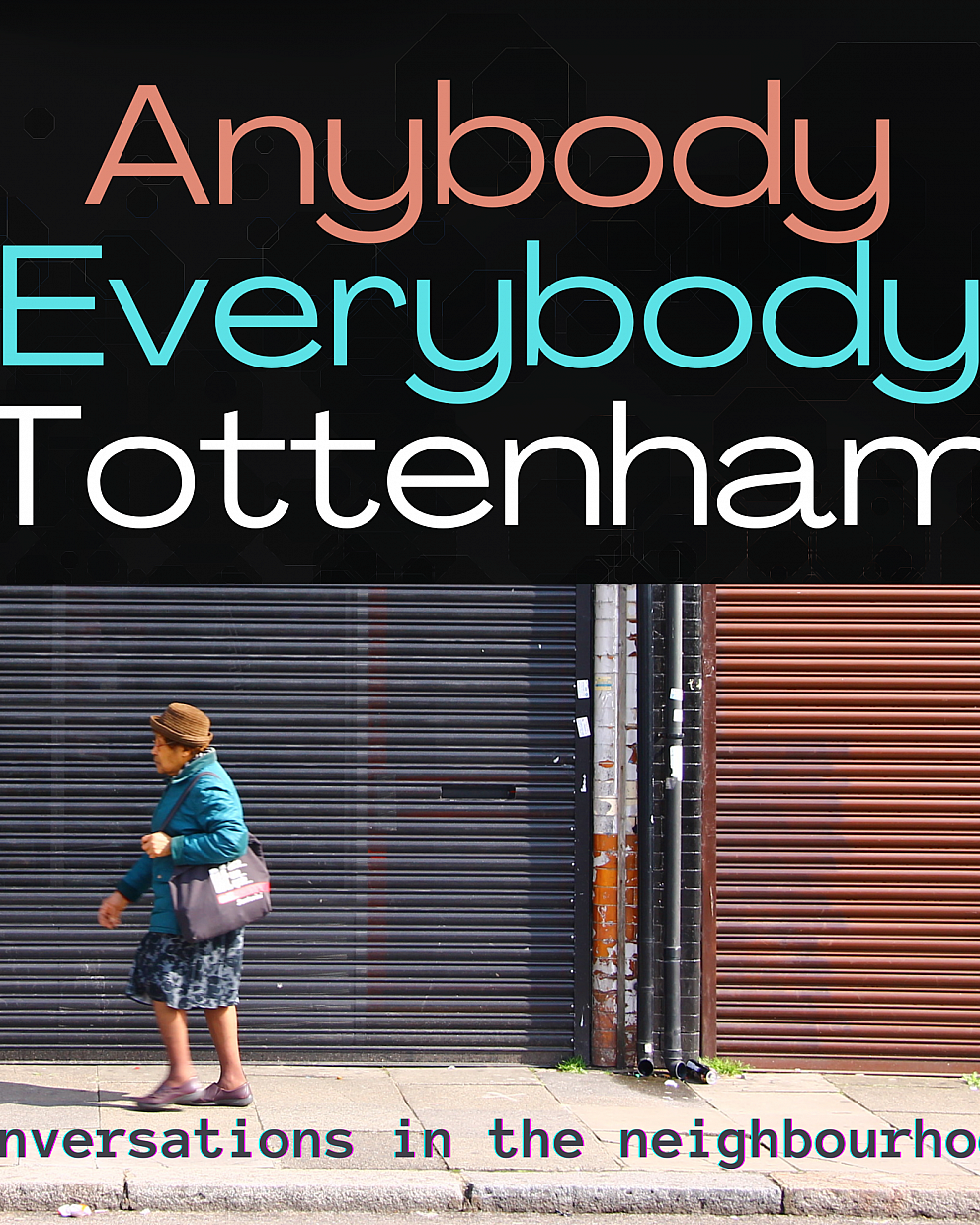 Anybody Everybody Tottenham