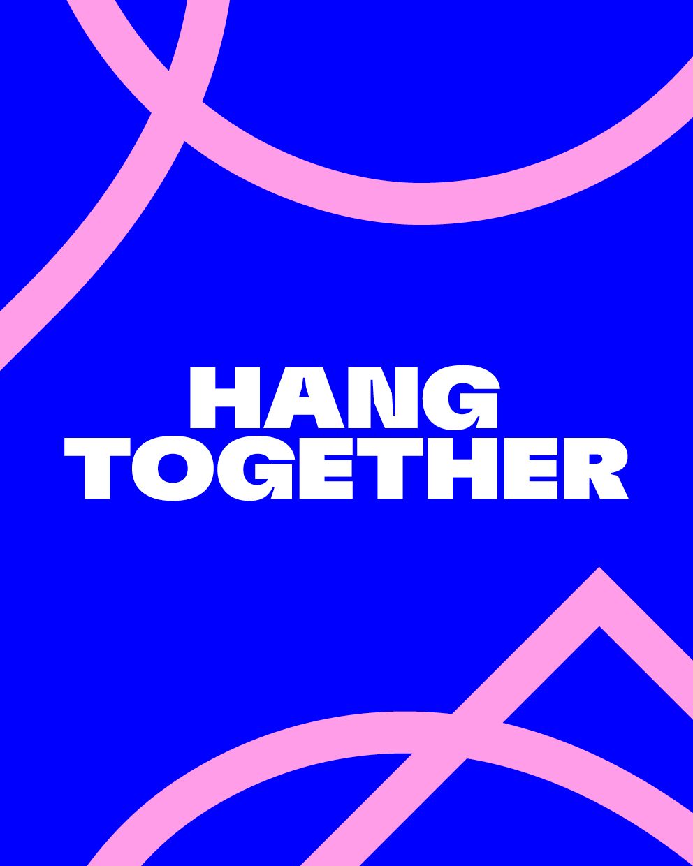Hang Together