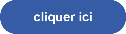 Pour consulter le bon usage, cliquer ici