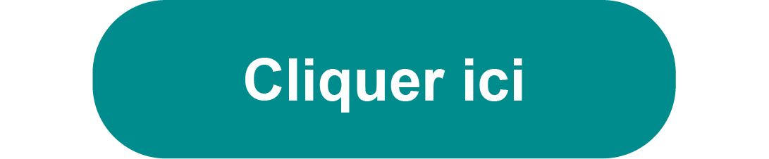 Cliquer ici