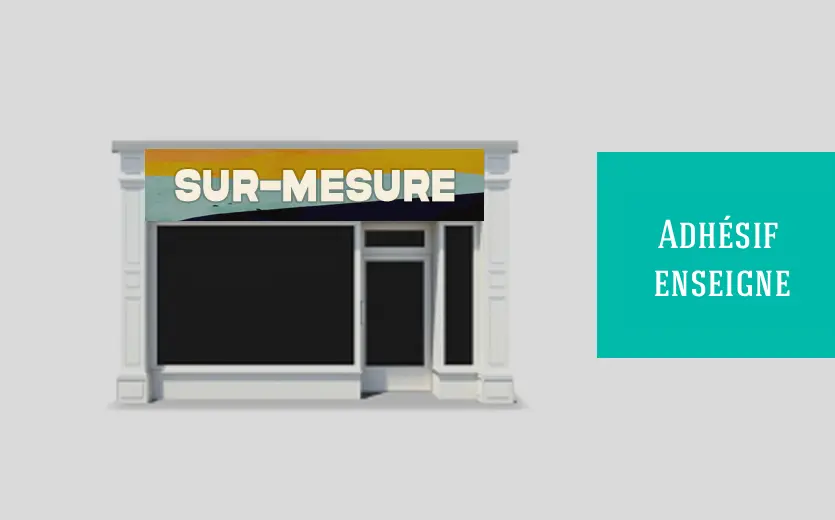 Adhésif pour enseigne