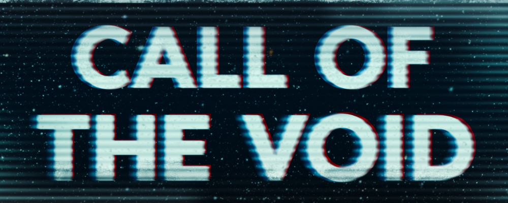 Eerie retro-static Call Of The Void Logo.