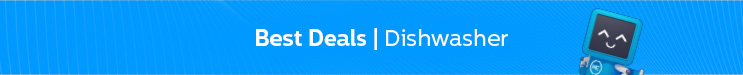 Dishwashers Best Deals