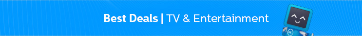 TV and Entertainment Best Deals
