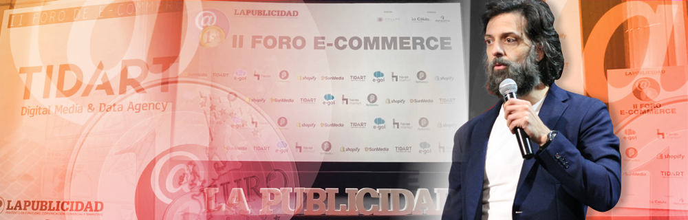 II Foro Ecommerce – La Publicidad: mirando al futuro