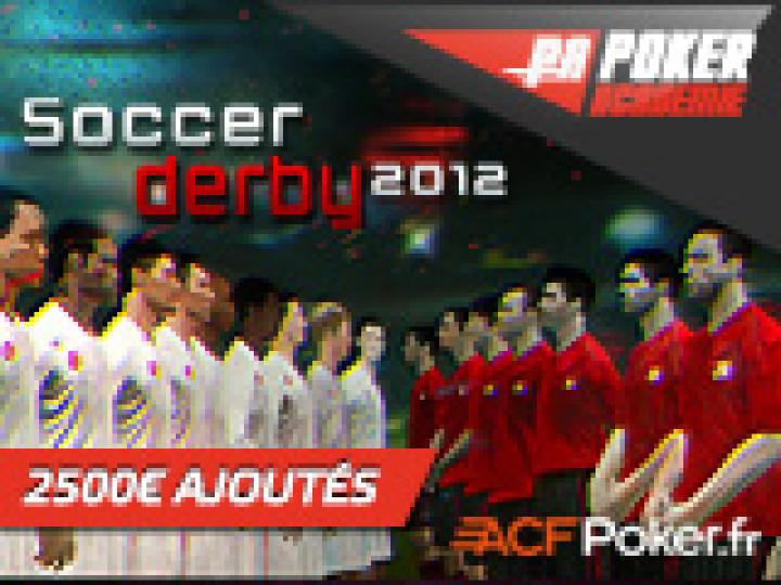 Soccer Derby 2012: PA vs CP sur ACF Poker - 2500 € ajoutés