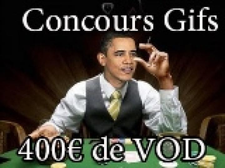 Concours de GIF - 400€ de VOD à gagner