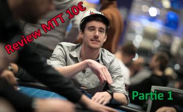 Quand un joueur Highstakes review un MTT low Buy-in Partie 1