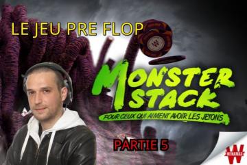 Etude du jeu Pré flop - Review d'un Monster Stack à 1€ (5/6)