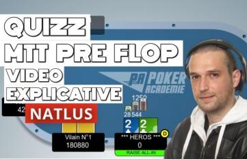 Quiz MTT [Débutant] : Le jeu pré flop - Vidéo explicative
