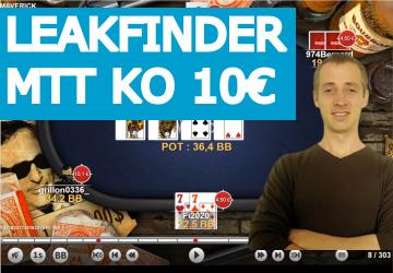 Leakfinder MTT KO (10€) - Partie 1