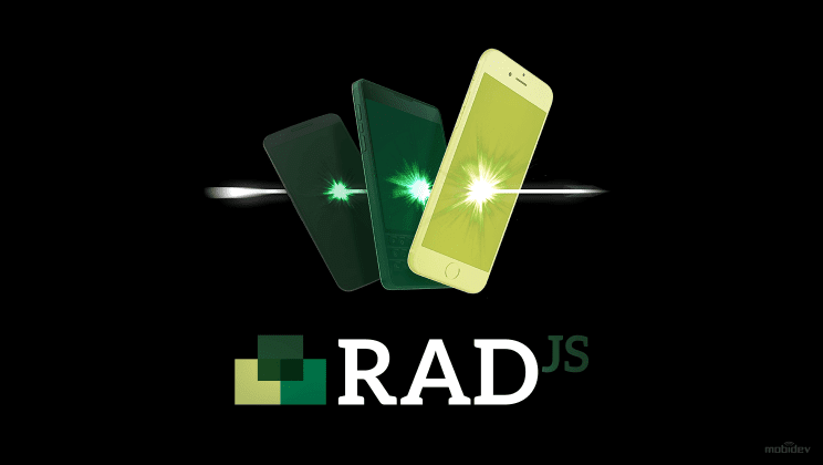 RAD.js – A Breakthrough In Cross-Platform
