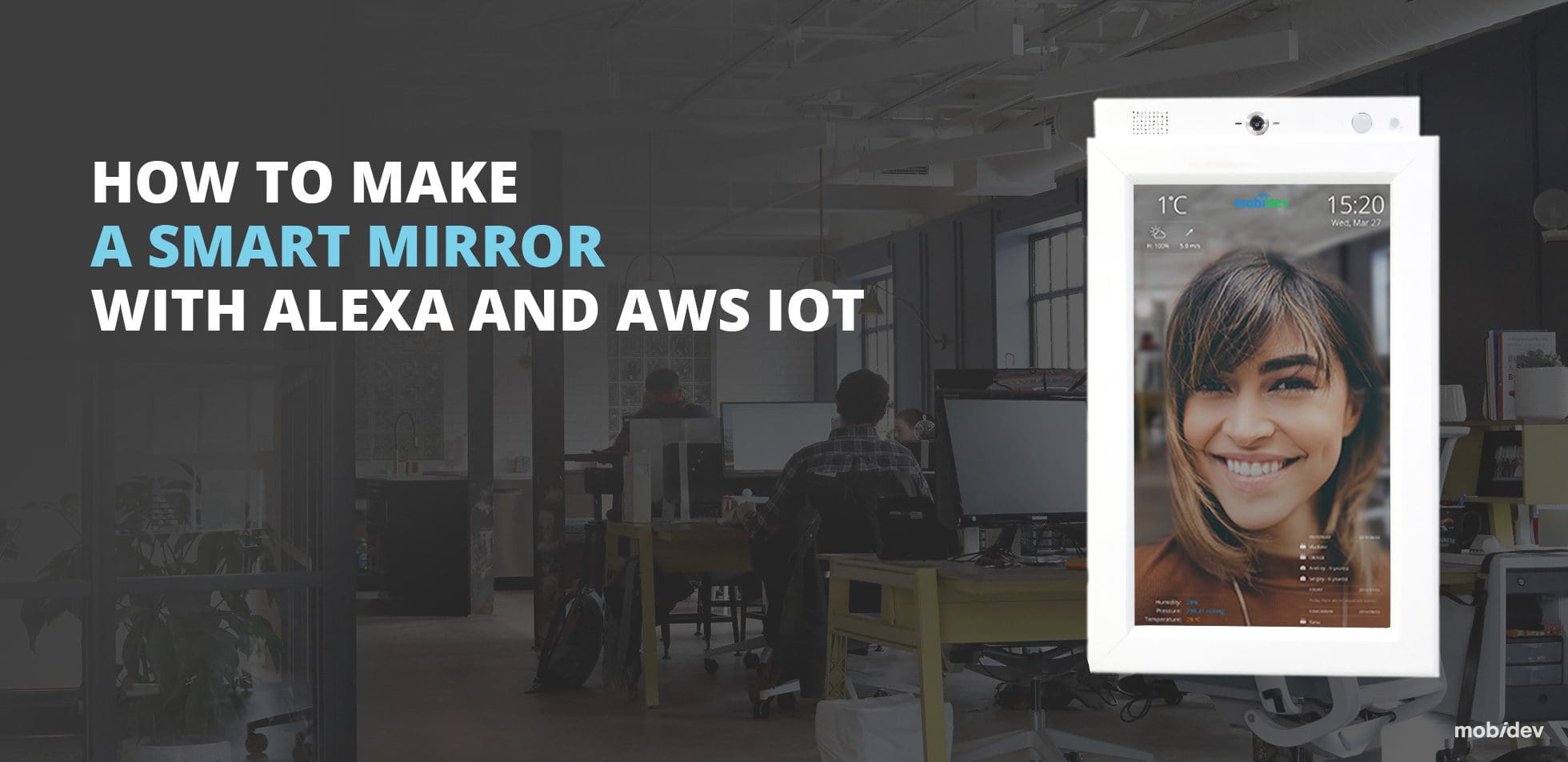 How to Make a Smart Mirror With Alexa: Ultimate DIY Guide
