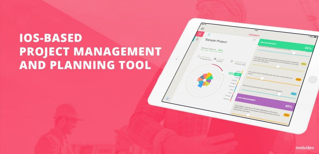 CASE STUDY IOS-BASED PROJECT MANAGEMENT AND PLANNING TOOL CASE STUDY IOS-BASED PROJECT MANAGEMENT AND PLANNING TOOL