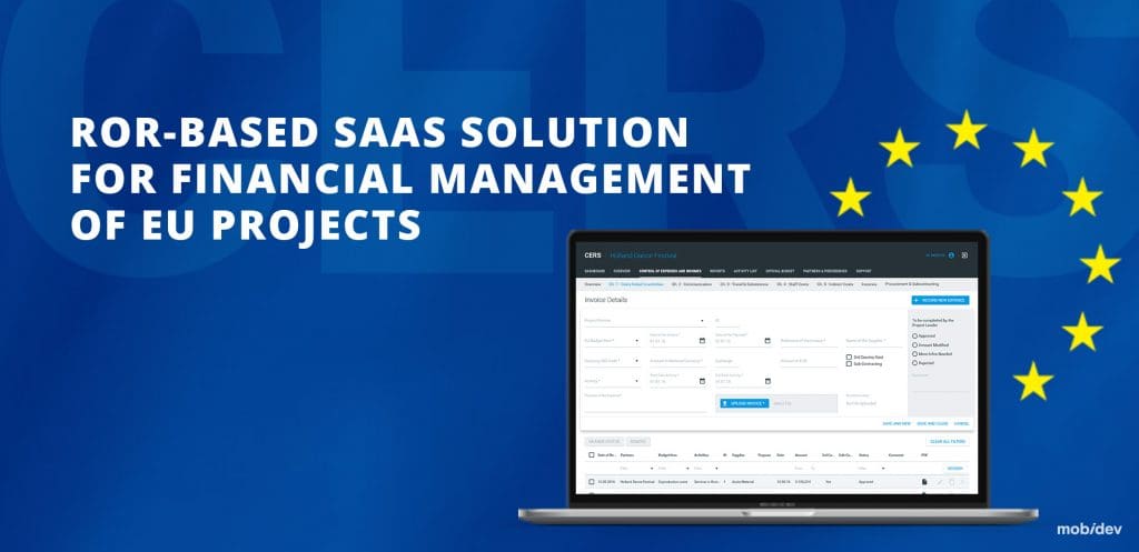 CASE STUDY ROR-BASED SAAS SOLUTION FOR FINANCIAL MANAGEMENT OF EU PROJECTS CASE STUDY ROR-BASED SAAS SOLUTION FOR FINANCIAL MANAGEMENT OF EU PROJECTS