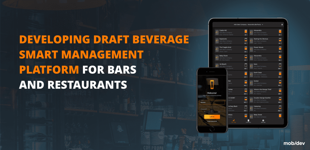 DEVELOPING DRAFT BEVERAGE SMART MANAGEMENT PLATFORM FOR BARS AND RESTAURANTS