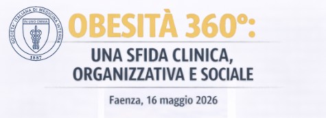 APERTURA ISCRIZIONI OBESITA' 360°: UNA SFIDA CLINICA, ORGANIZZATIVA E SOCIALE FAENZA 16 MAGGIO 2026