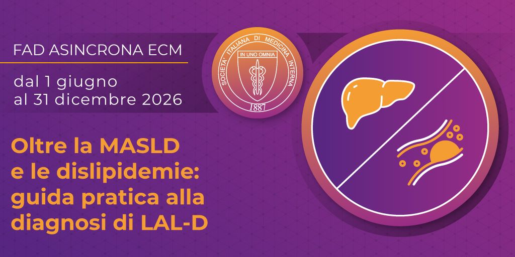 APERTURA ISCRIZIONI FAD ASINCRONA: OLTRE LA MASLD E LE DISLIPIDEMIE: GUIDA PRATICA ALLA DIAGNOSI DI LAL-D