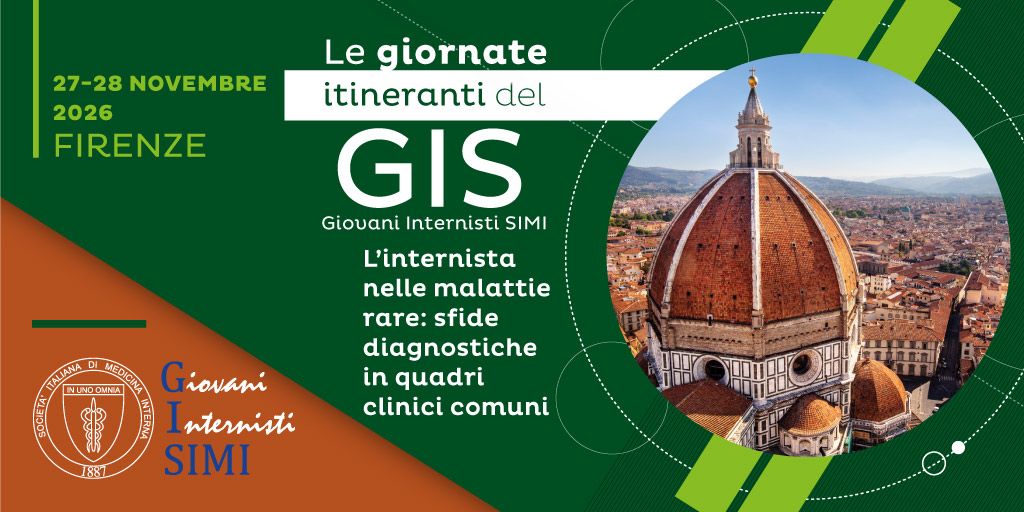 APERTURA ISCRIZIONI "LE GIORNATE ITINERANTI GIS" 27 e 28 NOVEMBRE 2026 - FIRENZE - "L'internista nelle malattie rare: sfide diagnostiche in quadri clinici comuni"
