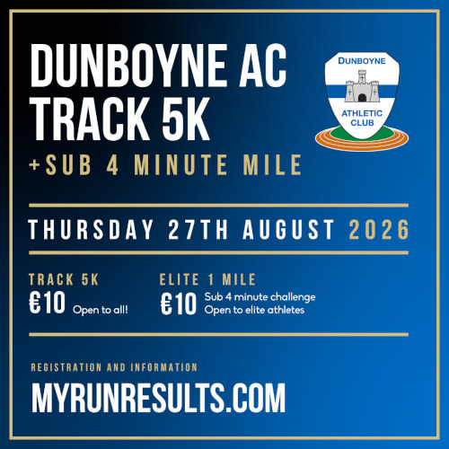 Dunboyne AC Track 5K 2026 & Sub 4 min Mile