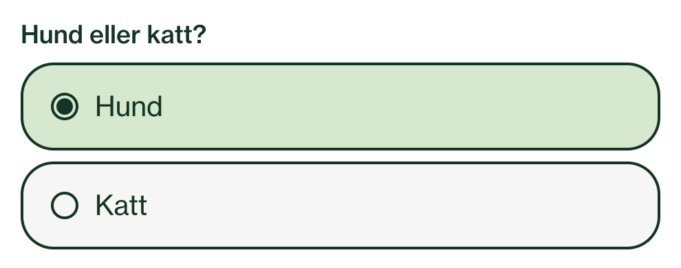 Et skjemafelt med radioknapper som har synlig indikator for hva som er valgt og et stor klikkbart område med synlig omriss