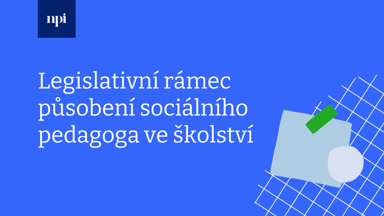 Legislativní rámec působení sociálního pedagoga ve školství