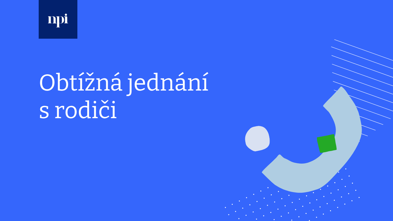 Obtížná jednání s rodiči