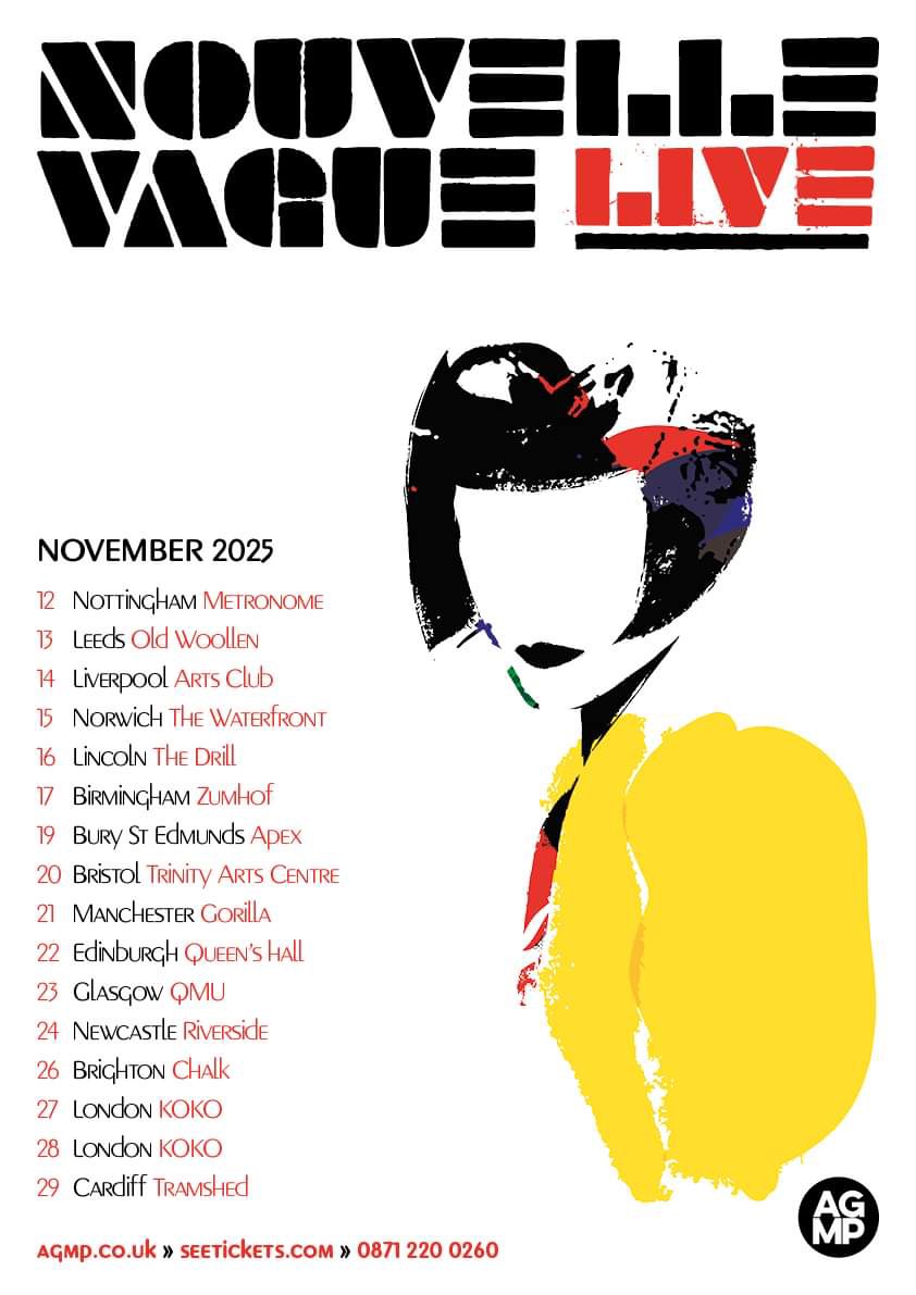 NOUVELLE VAGUE 21ST ANNIVERSARY TOUR 2025 - ON IN LONDON