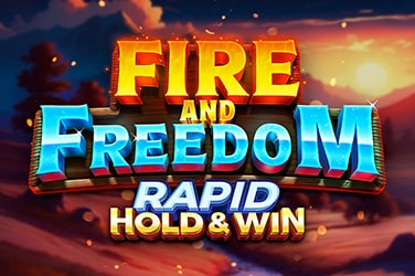 Fire and Freedom