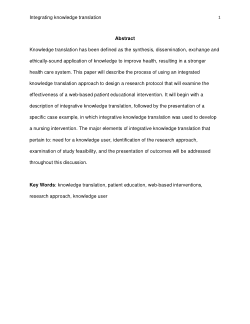 Using knowledge translation as a framework for the design of a research protocol.