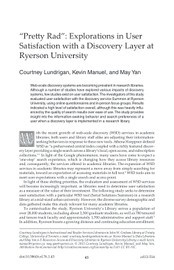 Pretty rad: Explorations in user satisfaction with a discovery layer at Ryerson University