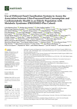 Use of Different Food Classification Systems to Assess the Association between Ultra-Processed Food Consumption and Cardiometabolic Health in an Elderly Population with Metabolic Syndrome (PREDIMED-Plus Cohort)