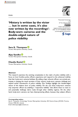 ‘History is written by the victor … but in some cases, it's also now written by the recordings’: Body-worn cameras and the double-edged nature of police visibility